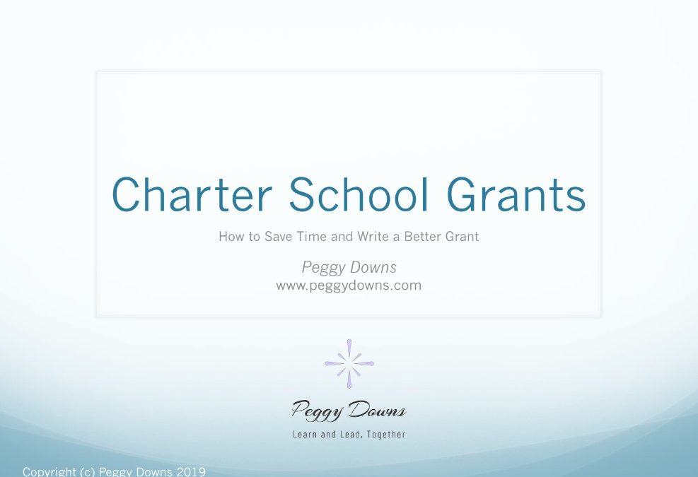 Charter School Grants: How to Save Time and Write a Better Grant